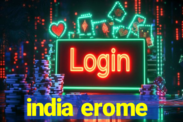 india erome